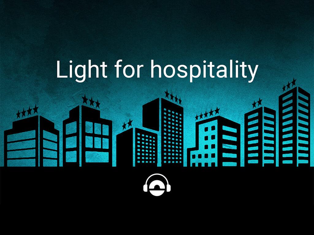 Light for hospitality